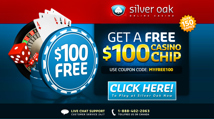 Silver Oak│$100 Free Chip